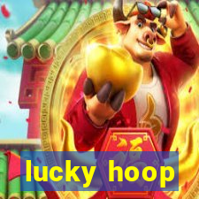 lucky hoop